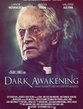 Постер из фильма "Dark Awakening" - 1