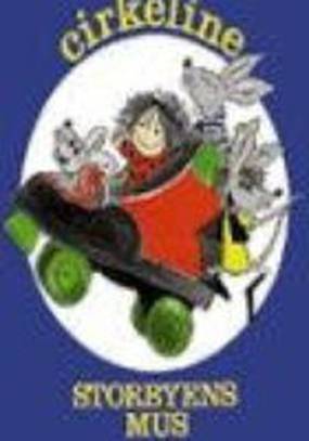 Cirkeline: Storbyens mus