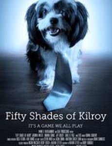 Fifty Shades of Kilroy