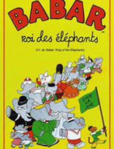 Babar: King of the Elephants