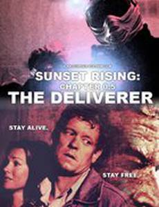 Sunset Rising: Chapter 0.5 - The Deliverer