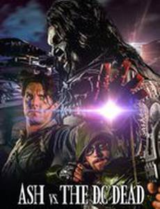 Ash vs. The DC Dead