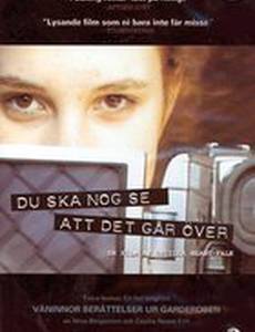 Du ska nog se att det går över