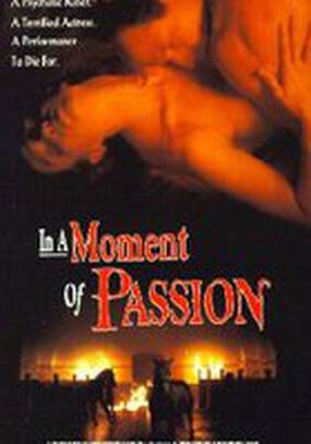 In a Moment of Passion