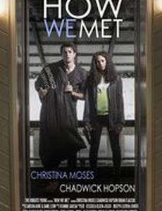 How We Met