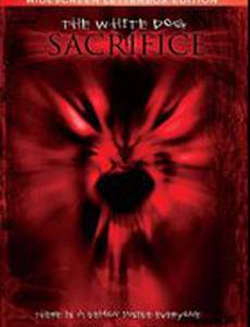 The White Dog Sacrifice