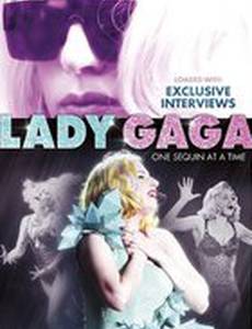 Lady Gaga: One Sequin at a Time