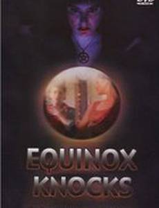 Equinox Knocks