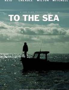 To the Sea