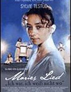 Maries Lied: Ich war, ich weiß nicht wo