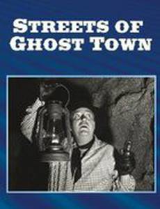Streets of Ghost Town