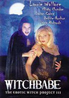 Witchbabe: The Erotic Witch Project 3 (видео)