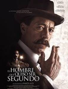 El hombre que quiso ser Segundo