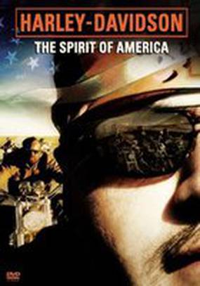 Harley Davidson: The Spirit of America (видео)