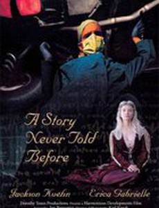 A Story Never Told Before