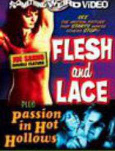 Flesh and Lace