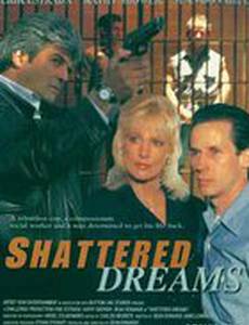 Shattered Dreams