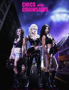 Chics with Chainsaw