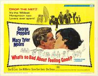 Постер What's So Bad About Feeling Good?