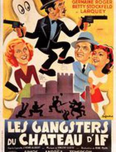 Гангстеры замка Иф