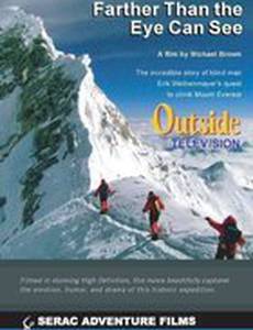 Farther Than the Eye Can See