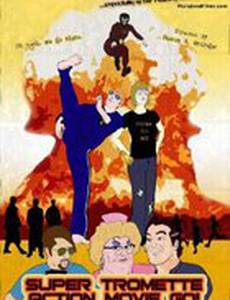 Super Tromette Action Movie Go! (видео)