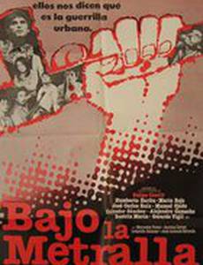 Bajo la metralla