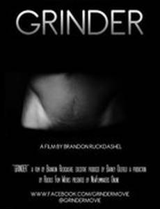 Grinder