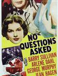 Постер из фильма "No Questions Asked" - 1