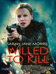 Willed to Kill