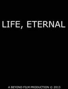 Жизнь, вечность