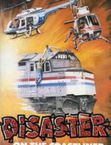 Disaster on the Coastliner