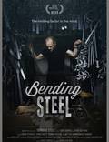 Постер из фильма "Bending Steel" - 1