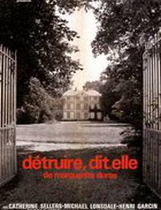 Détruire dit-elle