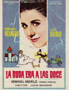 La boda era a las doce