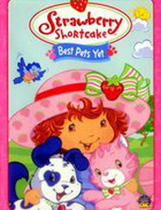Strawberry Shortcake: Best Pets Yet (видео)