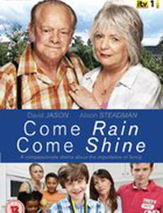 Come Rain Come Shine
