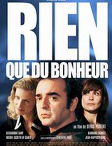 Ничего кроме счастья