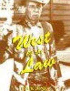 West of the Law