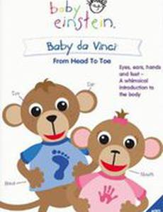 Baby Einstein: Baby Da Vinci from Head to Toe (видео)