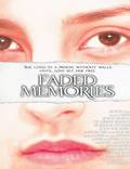 Постер из фильма "Faded Memories" - 1