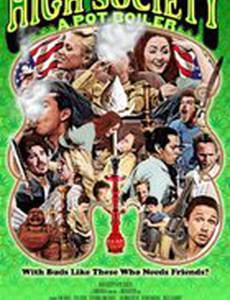 High Society: A Pot Boiler