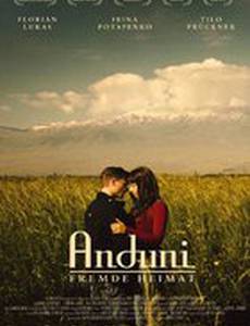 Anduni - Fremde Heimat