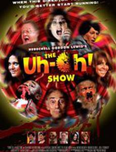 The Uh-oh Show