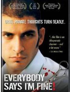 Everybody Says I'm Fine!