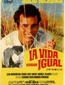 La vida sigue igual