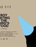 Постер из фильма "Мальчик, который ел птичий корм" - 1
