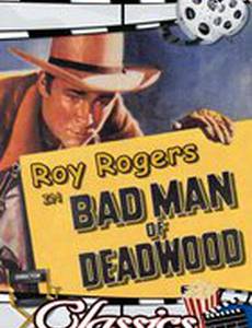 Bad Man of Deadwood