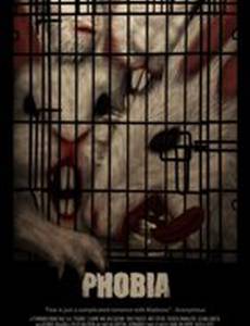 Phobia
