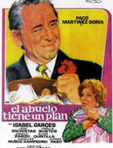 El abuelo tiene un plan